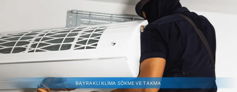 Bayraklı İlçemi Carrier Klima Sökme ve Takma